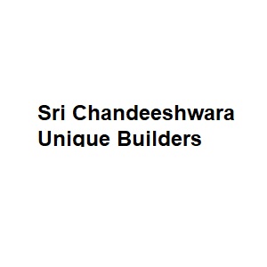 Sri Chandeeshwara Unique Builders
