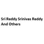 Sri Reddy Srinivas Reddy And Others