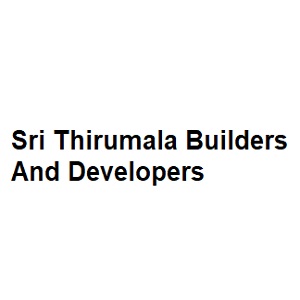 Sri Thirumala Builders And Developers