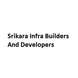 Srikara Infra Builders And Developers