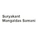 Suryakant Mangaldas Samani