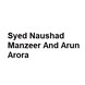 Syed Naushad Manzeer And Arun Arora