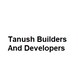 Tanush Builders And Developers