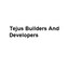 Tejus Builders And Developers