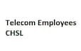 Telecom Employees CHSL Developer Logo