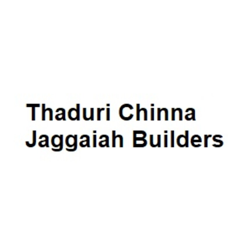 Thaduri Chinna Jaggaiah Builders