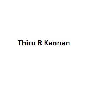 Thiru R Kannan
