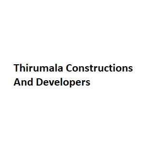 Thirumala Constructions And Developers