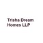 Trisha Dream Homes LLP