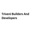 Triveni Builders And Developers