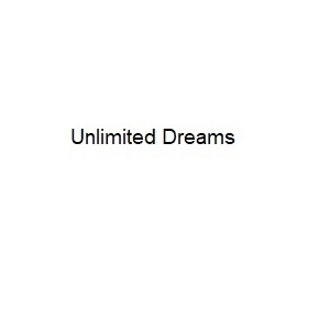 Unlimited Dreams