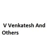 V Venkatesh And Others Developer Logo