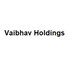 Vaibhav Holdings