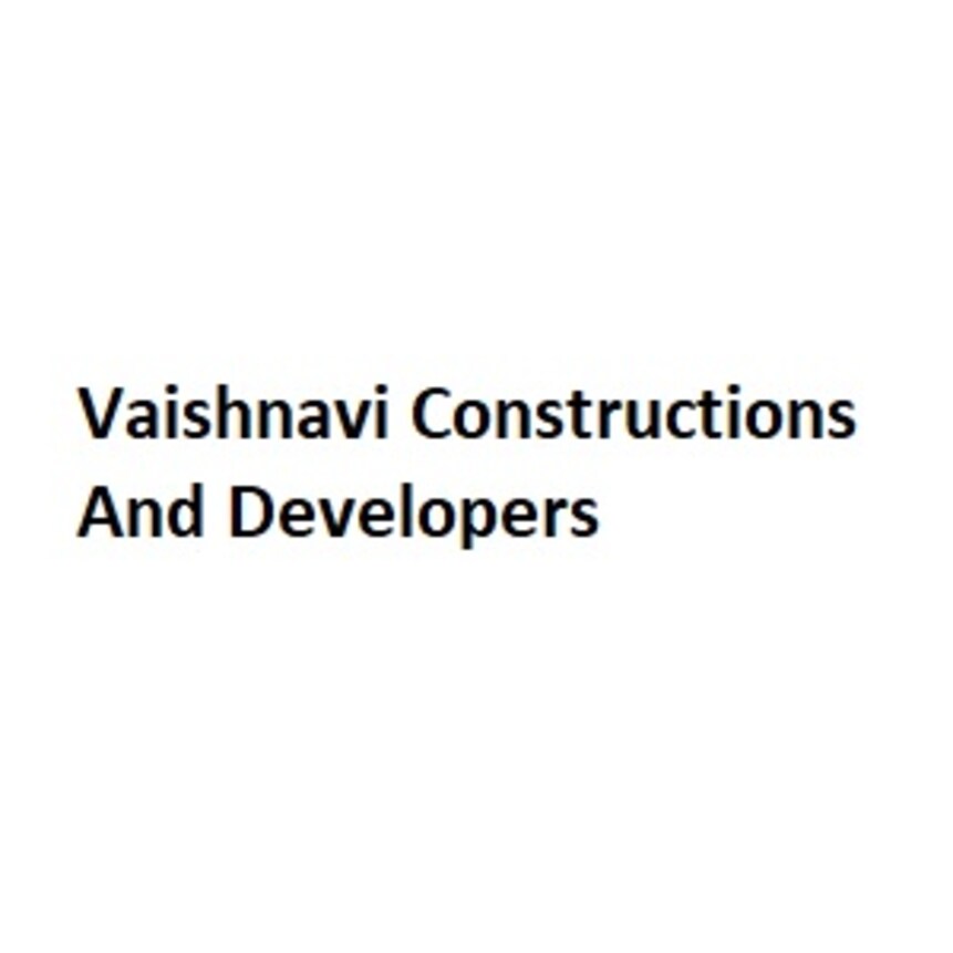 Vaishnavi Constructions And Developers