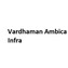 Vardhaman Ambica Infra