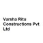 Varsha Ritu Constructions Pvt Ltd