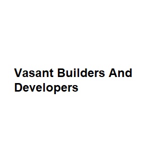 Vasant Builders And Developers