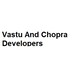 Vastu And Chopra Developers