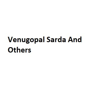 Venugopal Sarda And Others