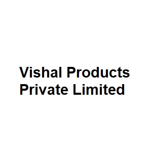 Vishal Products Private Limited