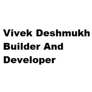 Vivek Deshmukh Builder And Developer