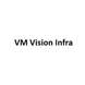 VM Vision Infra