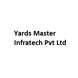 Yards Master Infratech Pvt Ltd