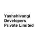 Yashshivangi Developers Private Limited