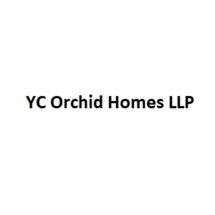 YC Orchid Homes LLP