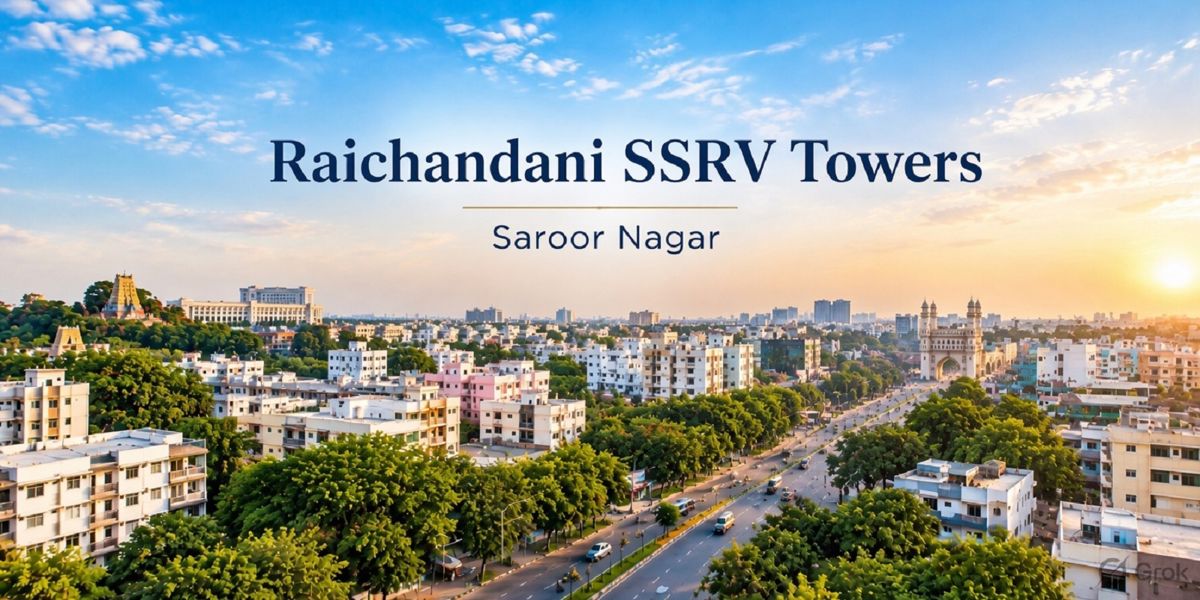 Raichandani SSRV Towers, Saroor Nagar, Hyderabad