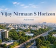 Vijay Nirmaan S Horizon
