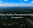 Vision Kotha Ponnamma Estate