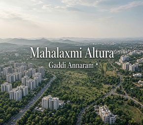 Mahalaxmi Altura project in Gaddi annaram, Hyderabad