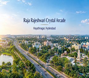 Raja Rajeshwari Crystal Arcade project in Hayathnagar, Hyderabad