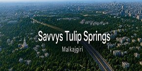 Savvys Tulip Springs in Malkajgiri, Hyderabad