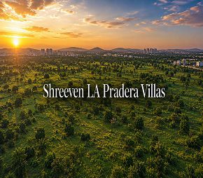 Shreeven LA Pradera Villas, Mokila, Hyderabad