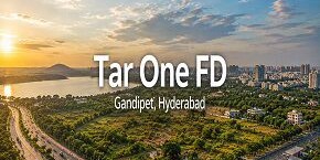 Tar One FD in Gandipet, Hyderabad