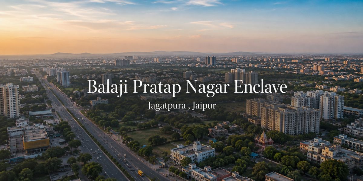 Balaji Pratap Nagar Enclave, Jagatpura, Jaipur