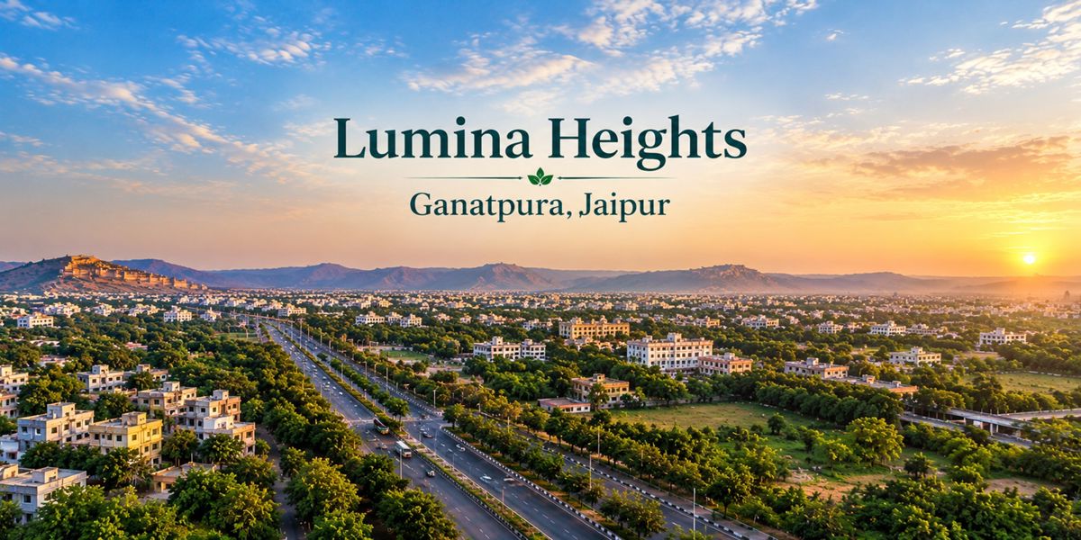 Lumina Heights, Ganatpura, Jaipur