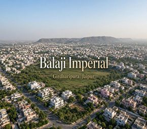Balaji Imperial project in Girdharipura, Jaipur