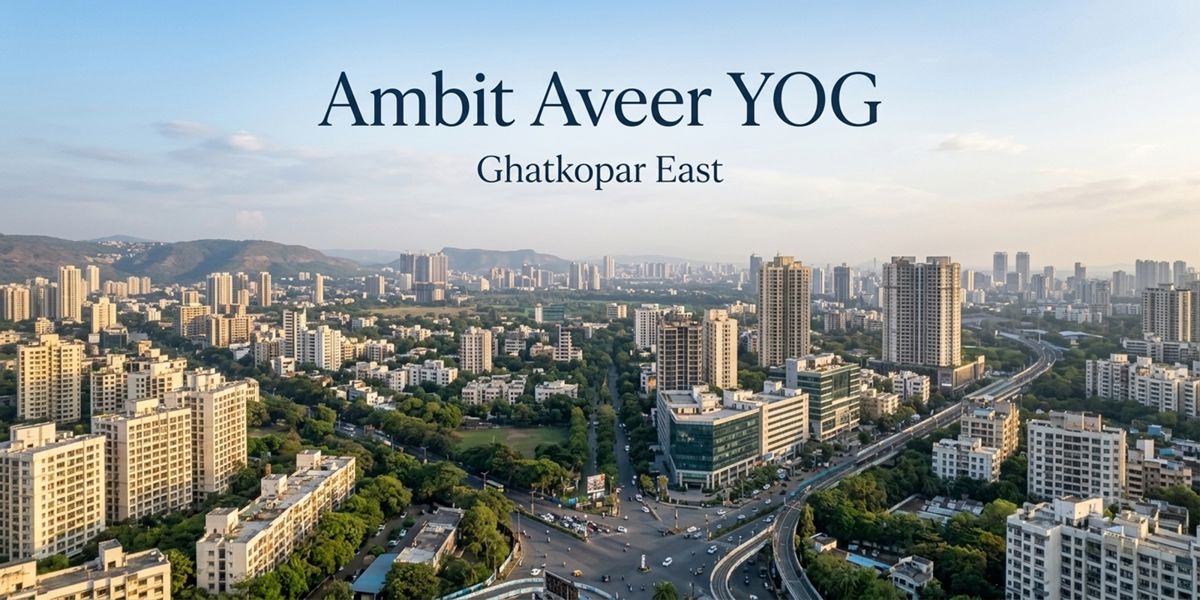 Ambit Aveer Yog, Ghatkopar East, Mumbai