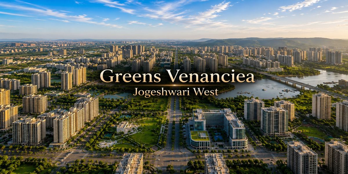 Greens Venanciea, Jogeshwari West, Mumbai