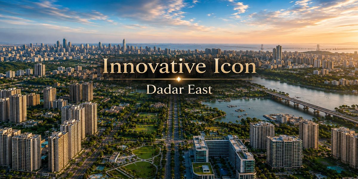 Innovative Icon, Dadar East, Mumbai