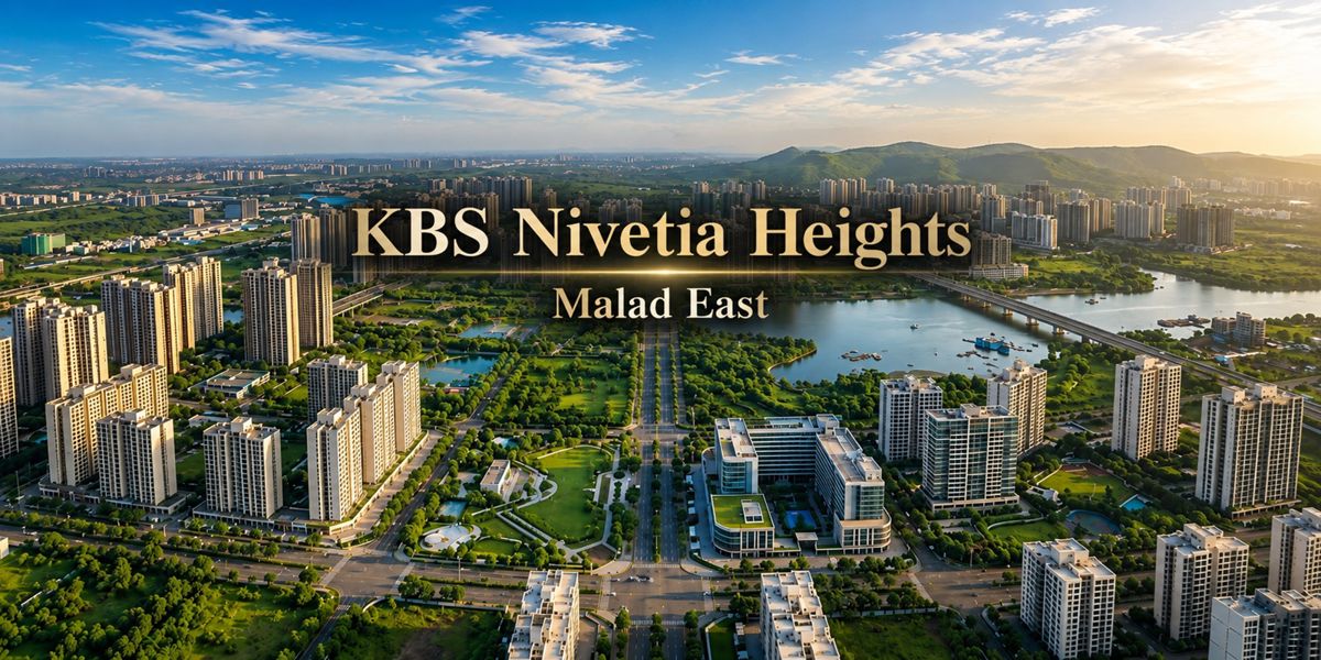 KBS Nivetia Heights, Malad East, Mumbai
