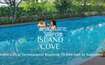 LnT Island Cove Amenities Features