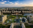 Mehta Girivar Avenue