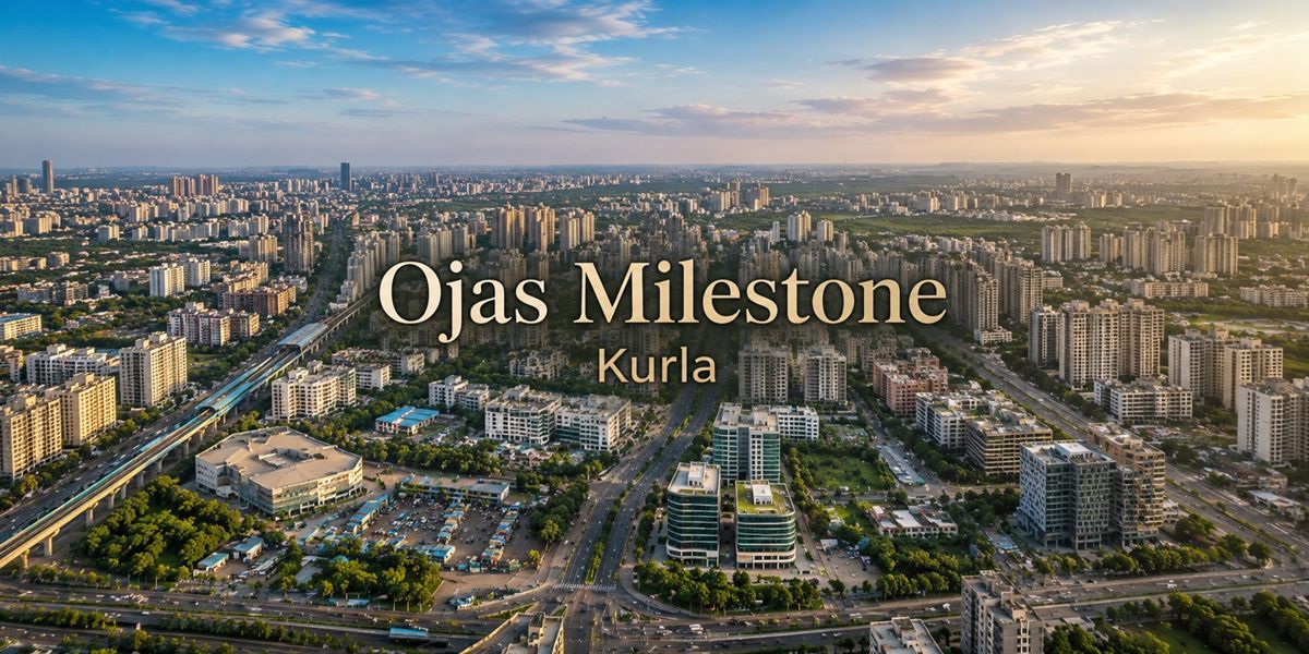 Ojas Milestone, Kurla, Mumbai