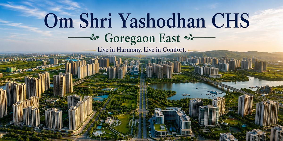 Om Shri Yashodhan CHS, Goregaon East, Mumbai
