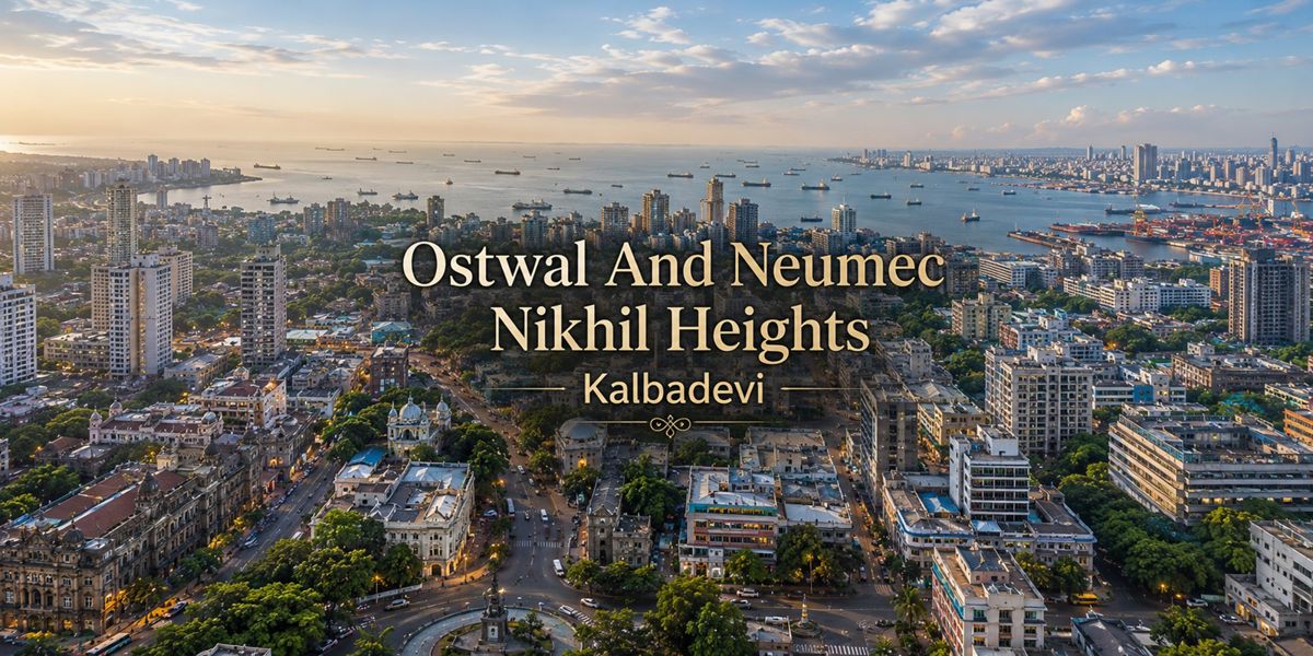 Ostwal And Neumec Nikhil Heights residential project in Kalbadevi