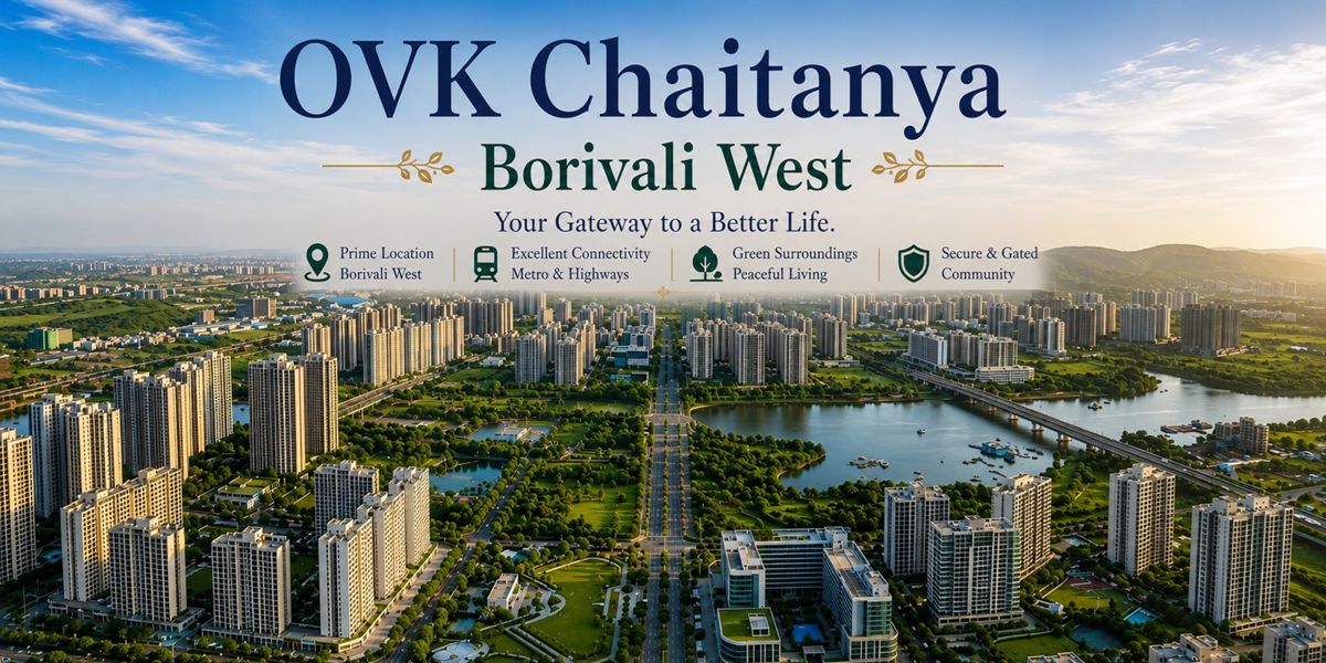 OVK Chaitanya residential project in Borivali West